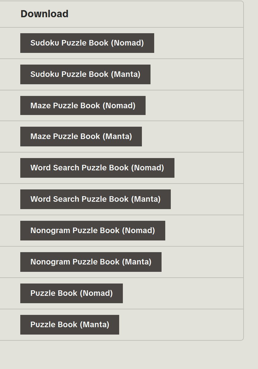 Where to find your download 3 Download buttons named with the device, for example Sudoku Puzzle Book (Nomad) and (Manta)